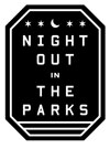 Night Out in the Parks