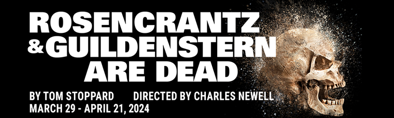 A photograph of an exploding skull with text that reads, "Rosencrantz and Guildenstern are Dead, by Tom Stoppard, Directed by Charles Newell, March 29 - April 21, 2024"
